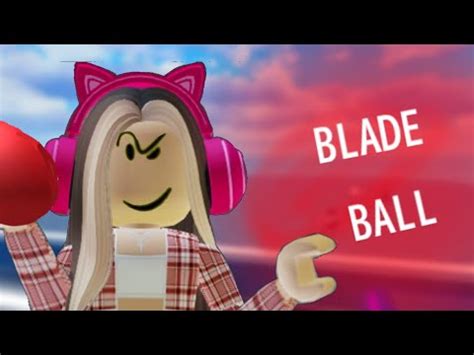 Eu sou péssima nesse jogo BLADE BOLL BOLA DE LÂMINA ROBLOX YouTube