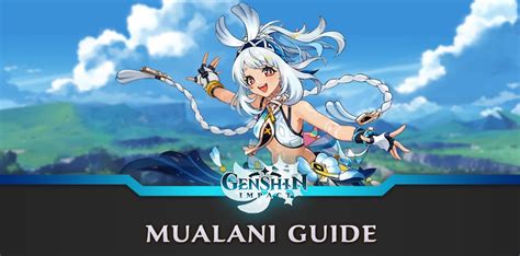 Mualani Genshin Impact Guide Build Weapons And Teams Mobigg