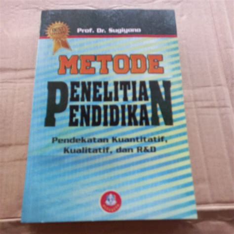 Jual Metode Penelitian Pendidikan Pendekatan Kuantitatif Kualitatif