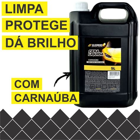 Cera Liquida Automotiva Cristalizadora Carnauba Plus 5 Lts