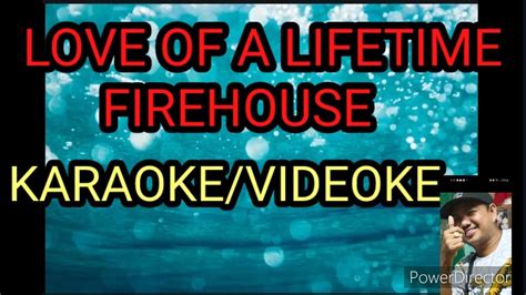 Love Of A Lifetime Firehouse Videoke Youtube