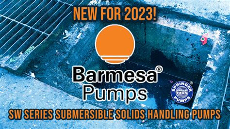 New For 2023 Barmesa Sw Series Premium Efficient Submersible Solids