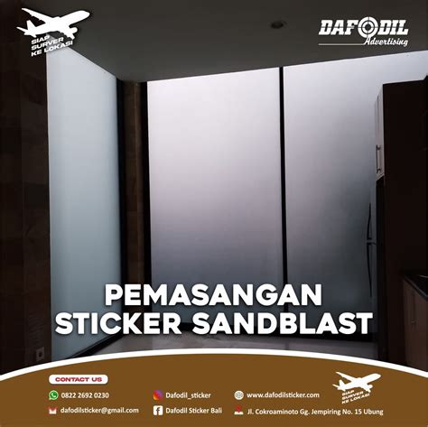 Dafodil Advertising STICKER SANDBLAST BALI JASA STICKER SANBLAST BALI