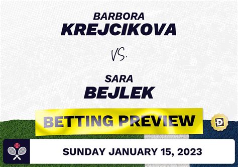 Barbora Krejcikova vs. Sara Bejlek Predictions - Jan 15, 2023