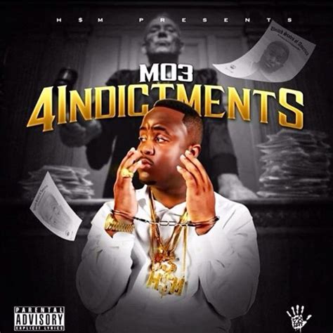 MO3 - 4 Indictments Lyrics and Tracklist | Genius