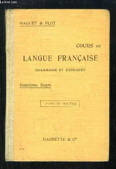 Cours De Langue Fran Aise Grammaire Et Exercices Deuxi Me Degr