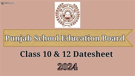 Pseb Datesheet 2024 For Board Class 10 And 12 Out Official Pdf Here