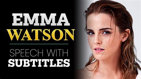 English Speech Emma Watson Tiny Ripple Of Hope By Speeches With