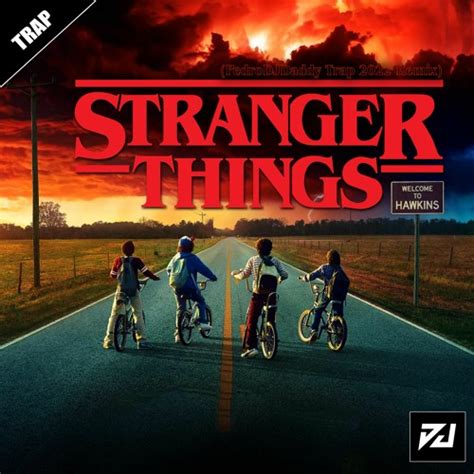 Stream Stranger Things Theme Song PedroDJDaddy 2022 Trap Remix By