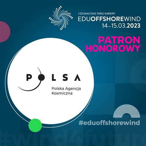 Polska Agencja Kosmiczna Patronem EduOffshoreWind Edukacyjne