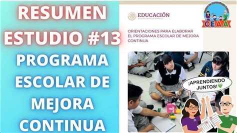 CEAA RESUMEN Programa Escolar De Mejora Continua YouTube