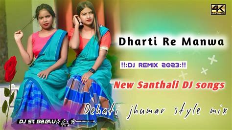 New Santhali Video Santhali Dj Remix Songs Dj Google Cc Style Mix