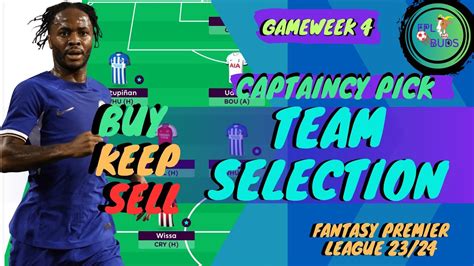 STERLING OR MADDISON CAPTAINCY PICK GW 4 TEAM SELECTION FPL 23