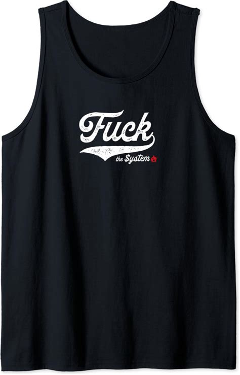 Fuck The System Anti Politics Anarchy Sign Tank Top Amazon Co Uk Fashion