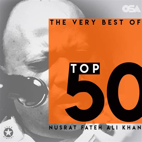 ‎the Very Best Of Nusrat Fateh Ali Khan Top 50 Album By Nusrat