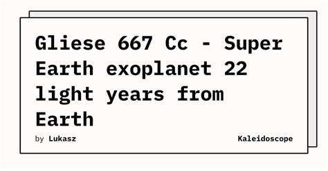 Gliese 667 Cc - Super Earth exoplanet 22 light years from Earth