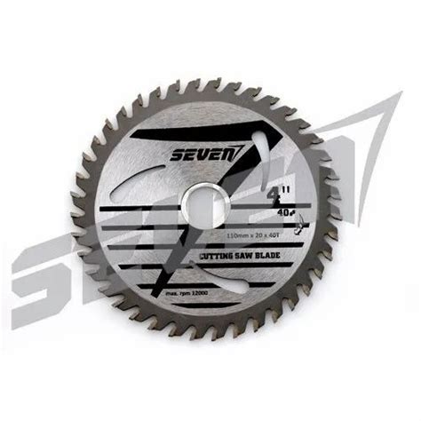 Seven7 Stainless Steel Tct 4 X 40 Circular Saw Blades For Wood Cutting At Rs 100 Piece In Hyderabad