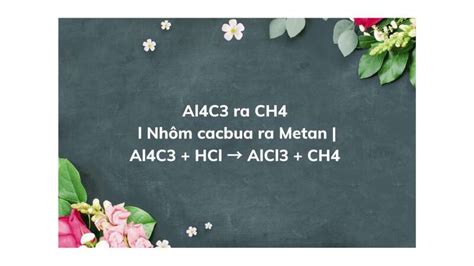 Phản ứng chuyển đổi Al4C3 thành CH4 và tạo ra AlCl3 Al4C3 HCl