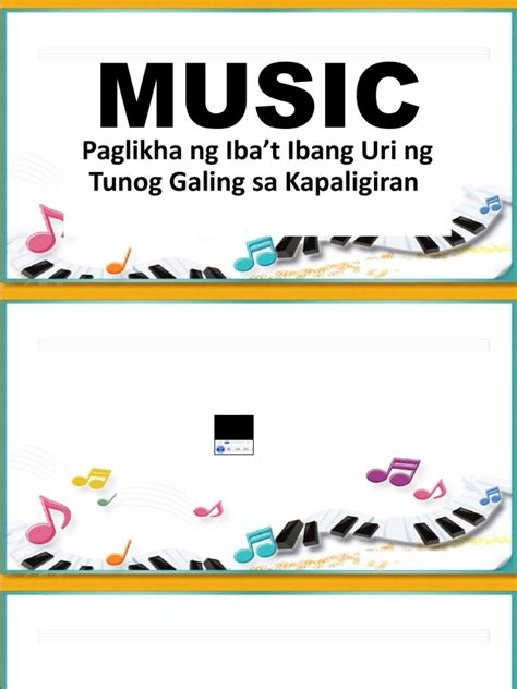 Music 5 Q3 Week 9 Paglikha Ng Ibat Ibang Uri Ng Tunog Galing Sa