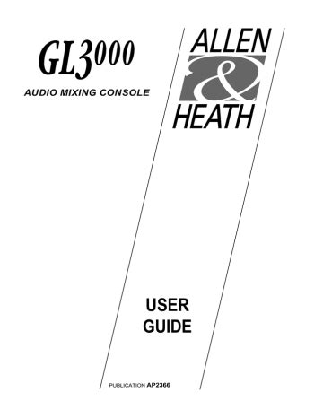 ALLEN HEATH GL3000 User Guide Manualzz