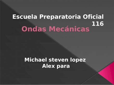 PPTX Ondas mecánicas Ondas longitudinales Ondas transversales Tren