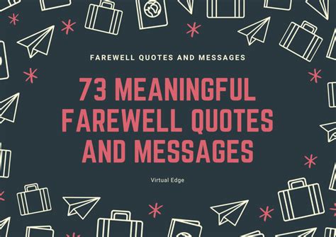 73 Meaningful Farewell Quotes and Messages | Virtual Edge