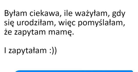 Pytanie Do Mamy D JebZmeme Pl