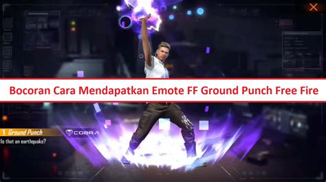 Cara Mendapatkan Emote Ground Punch Free Fire Ff Esportsku