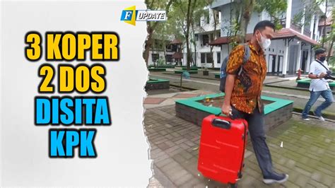 Kembali Menggeledah Kpk Sita Koper Dan Dos Di Kantor Gubernur Sulsel