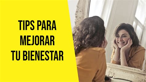 Consejos Para Mejorar El Bienestar De Las Personas