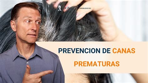 Prevencion De Canas Prematuras YouTube