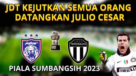 Jdt Vs Terengganu Piala Sumbangsih Youtube