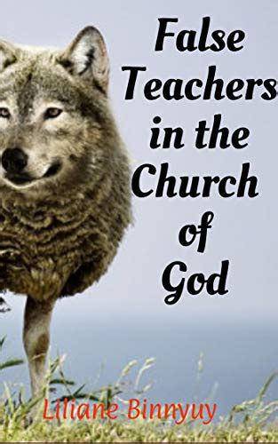 False Teachers In The Church Of God Marks Of A Fake Bible Preacher Ebook Binnyuy Liliane