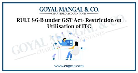 RULE 86 B Under GST Act Restriction On Utilisation Of ITC