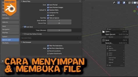 Cara Menyimpan Membuka File Blender Tutorial Blender Indonesia