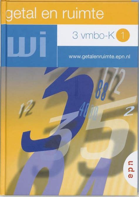 Getal En Ruimte 3 Vmbo K 1 Deel Leerboek 9789011094734 L A