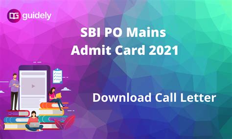 Sbi Po Mains Admit Card 2021 Download Call Letter