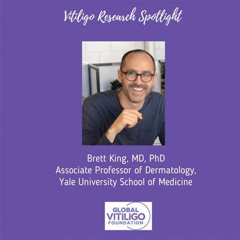 Brett King MD PhD Global Vitiligo Foundation