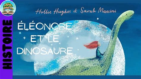 L Onore Et Le Dinosaure Livre Audio Histoire Du Soir Pour Enfants