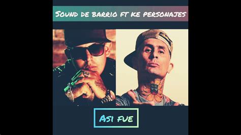 Asi Fue Ke Personajes Ft Sound De Barrio Accordi Chordify