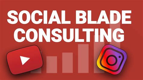 How To Grow On Youtube Social Blade Consulting For Youtube And