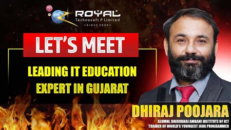 dhiraj poojara leading  education expert  gujarat royal