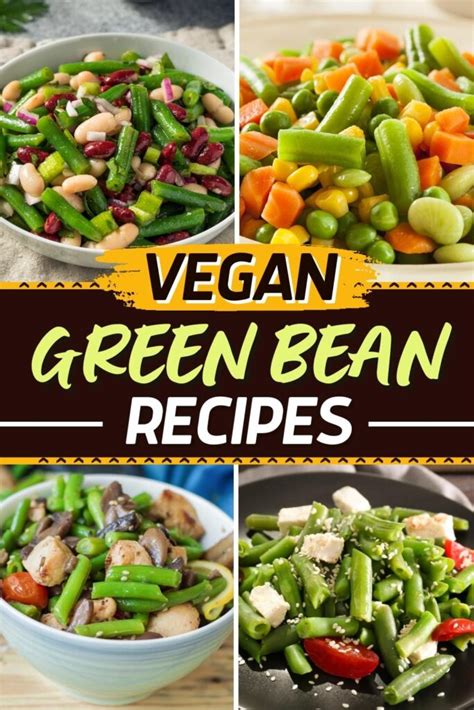 18 Best Vegan Green Bean Recipes Insanely Good