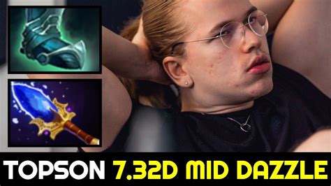 TOPSON 7 32d MID Dazzle With First Item Guardian Greaves Dota 2 YouTube