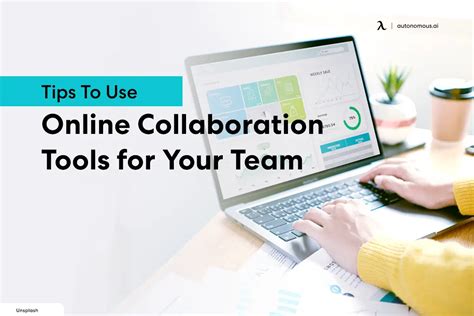 Tips To Use Online Collaboration Tools for Your Team