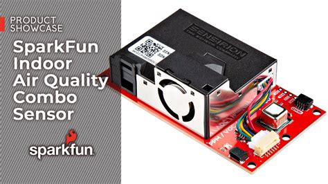 Product Showcase SparkFun Indoor Air Quality Combo Sensor YouTube