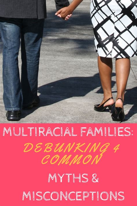 Multiracial Families: Debunking 4 Common Myths & Misconceptions