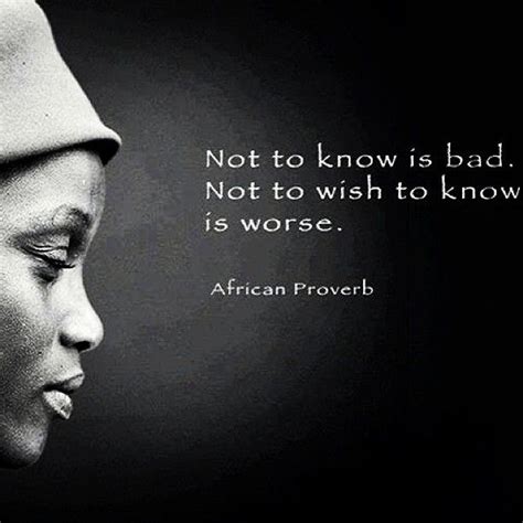 Know African Proverb African Proverb Proverbs Quotes To Live By