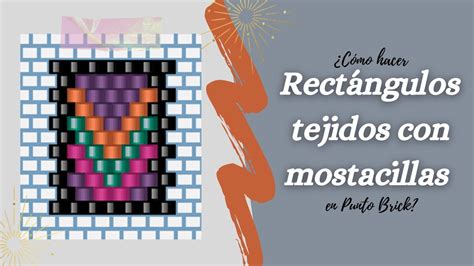 Rect Ngulos Tejidos Con Mostacillas En Punto Brick O Puntada Ladrillo