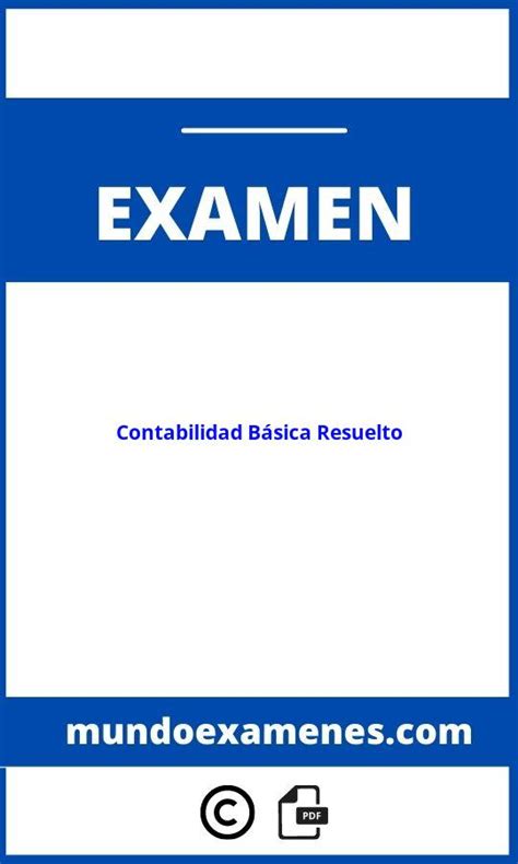 Examen De Contabilidad B Sica Resuelto